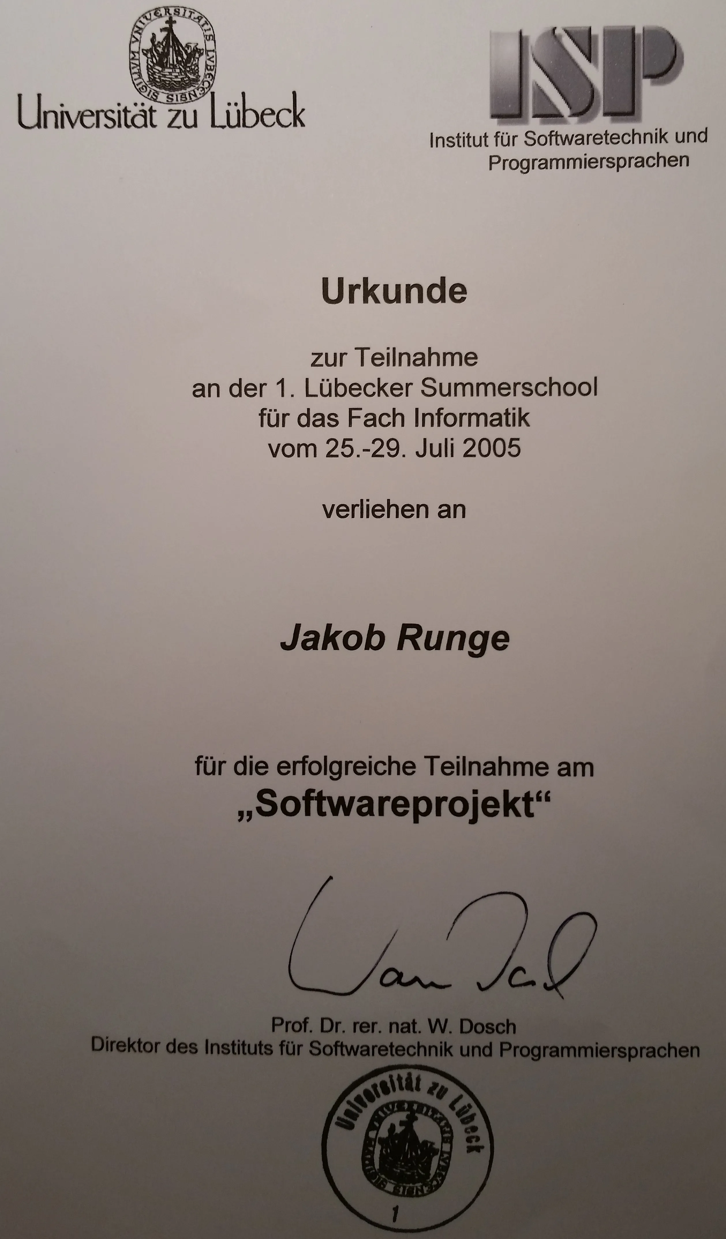 Certificate of participation at the University of Lübeck Summerschool 2005.